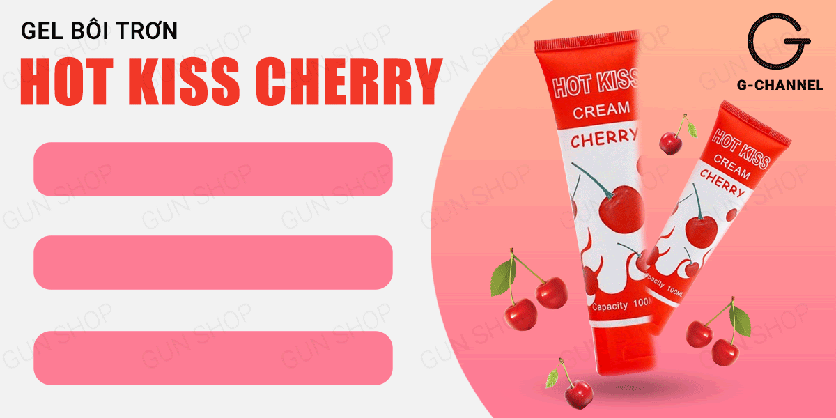 Gel bôi trơn hương cherry Hot Kiss